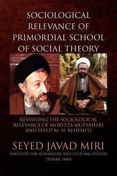 Sociological Relevance of Primordial School of Social Theory
