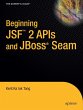 Beginning JSF(TM) 2 APIs and JBoss®... - Bild 1