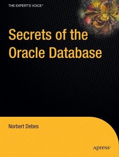 Secrets of the Oracle Database - Debes, Norbert