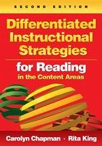 Differentiated Instructional Strategies for Reading in the Content Areas - Chapman, Carolyn M.;King, Rita S.