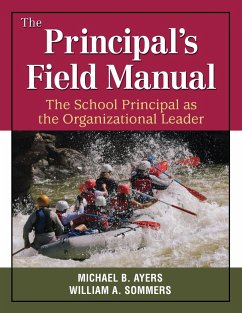 The Principal's Field Manual - Sommers, William A.; Ayers, Michael B.