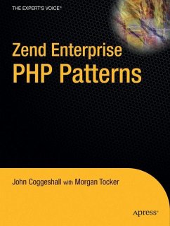 Zend Enterprise PHP Patterns - Coggeshall, John;Tocker, Morgan