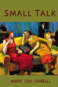 Small Talk - Sanelli, Mary Lou