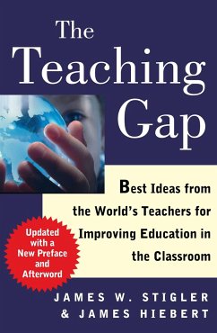 The Teaching Gap - Stigler, James W; Hiebert, James