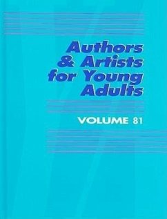 Authors and Artists for Young Adults: A Biographical Guide to Novelists, Poets, Playwrights Screenwriters, Lyricists, Illustrators, Cartoonists, Anima