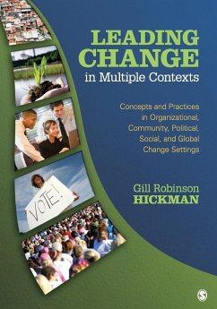 Leading Change in Multiple Contexts - Hickman, Gill Robinson