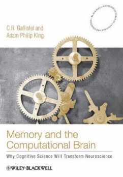 Memory and the Computational Brain - Gallistel, C. R.; King, Adam Philip