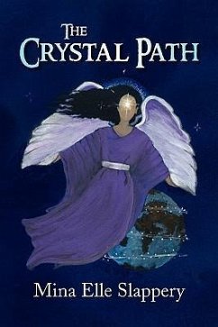 The Crystal Path - Slappery, Mina Elle