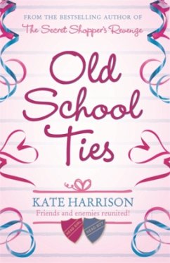 Old School Ties - Harrison, Kate