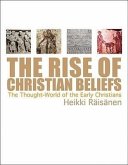 The Rise of Christian Beliefs