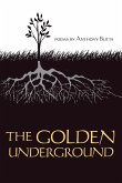 The Golden Underground