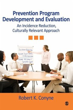Prevention Program Development and Evaluation - Conyne, Robert K.