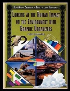 Looking at the Human Impact on the Environment with Graphic Organizers - Porterfield, Jason