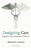 Designing Health Care: Using Operations Management to Improve Performance and Delivery