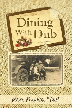 Dining with Dub - W. a. "Dub", Franklin