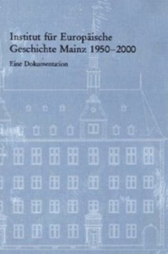 Cover Institut für Europäische Geschichte Mainz 1950 - 2000