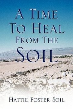 A Time to Heal from the Soil - Soil, Hattie Foster