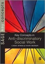 Key Concepts in Anti-Discriminatory Social Work - Okitikpi, Toyin; Aymer, Cathy