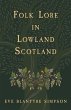 Folk Lore in Lowland Scotland - Bild 1