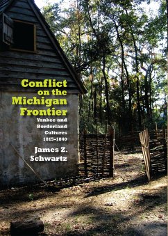 Conflict on the Michigan Frontier - Schwartz, James