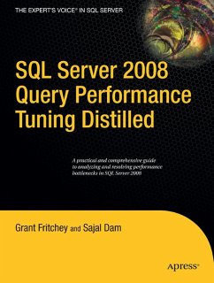 SQL Server 2008 Query Performance Tuning Distilled - Dam, Sajal;Fritchey, Grant