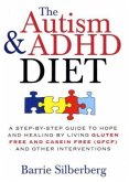 The Autism & ADHD Diet