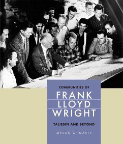 Communities of Frank Lloyd Wright - Marty, Myron