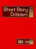 Short Story Criticism: Excerpts from Criticism of the Works of Short Fiction Writers