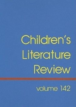 Children's Literature Review: Excerts from Reviews, Criticism, and Commentary on Books for Children and Young People