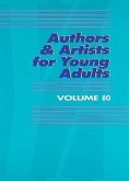 Authors and Artists for Young Adults: A Biographical Guide to Novelists, Poets, Playwrights Screenwriters, Lyricists, Illustrators, Cartoonists, Anima