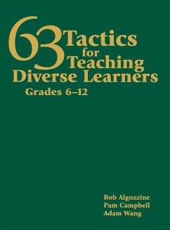 63 Tactics for Teaching Diverse Learners, Grades 6-12 - Algozzine, Bob; Campbell, Pam; Wang, Adam