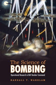 The Science of Bombing - Wakelam, Randall Thomas