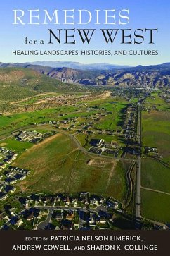 Remedies for a New West: Healing Landscapes, Histories, and Cultures