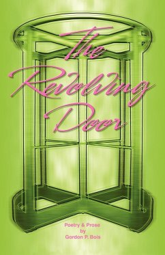 The Revolving Door - Bois, Gordon P.