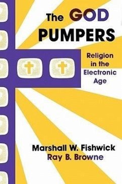 The God Pumpers - Fishwick, Marshall W