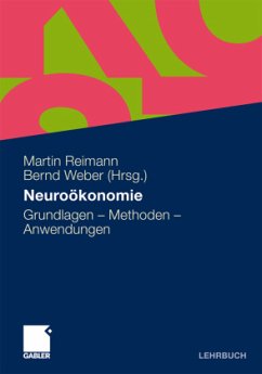 Neuroökonomie - Reimann, Martin / Weber, Bernd (Hrsg.)