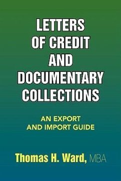 Letters of Credit and Documentary Collections - Ward, Thomas H. Mba