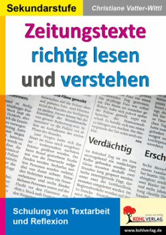 Zeitungstexte richtig lesen und verstehen - Vatter-Wittl, Christiane