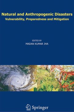 Natural and Anthropogenic Disasters: Vulnerability, Preparedness and Mitigation - Jha, Madan Kumar (ed.)