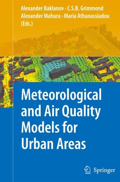 Meteorological and Air Quality Models for Urban Areas - Baklanov, Alexander / Sue, Grimmond / Alexander, Mahura / Athanassiadou, Maria (ed.)