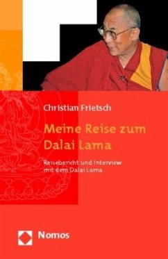 Meine Reise zum Dalai Lama - Frietsch, Christian
