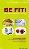 BE FIT! Das Gesundheitscoaching