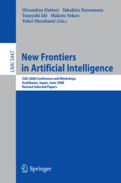 New Frontiers in Artificial Intelligence - Hattori, Hiromitsu / Kawamura, Takahiro / Ide, Tsuyoshi et al. (Volume editor)