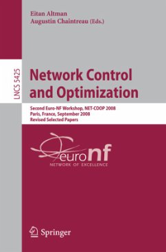 Network Control and Optimization - Altman, Eitan / Chaintreau, Augustin (Volume editor)
