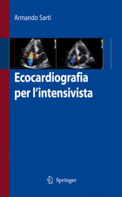Ecocardiografia per l'intensivista - Sarti, Armando (ed.)