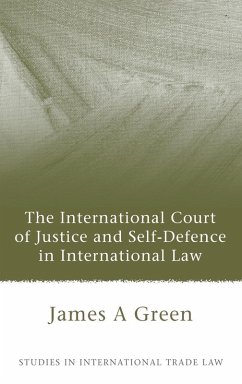 Cover International Court of Justice and Self-Defence in International Law