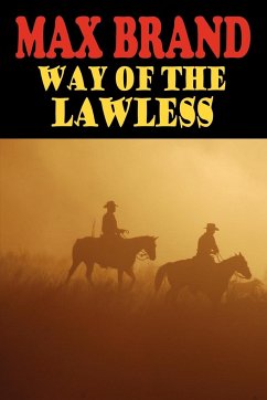 Way of the Lawless - Brand, Max