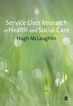 Service-User Research in Health and Social Care - McLaughlin, Hugh
