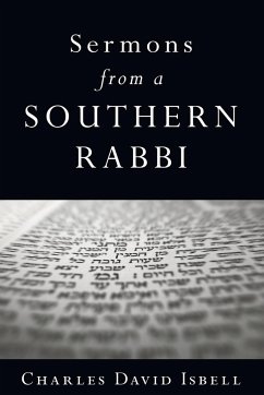 Sermons from a Southern Rabbi - Isbell, Charles David