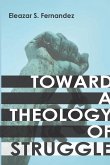 Toward a Theology of Struggle